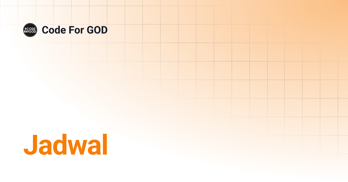 Jadwal | Code For GOD